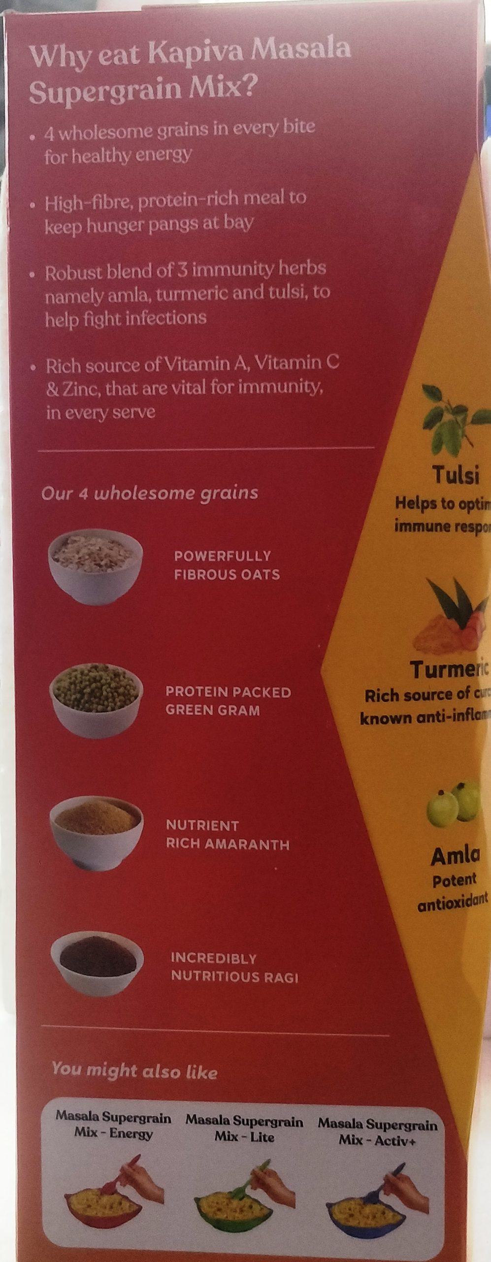 Kapiva Masala Supergrain 1 ( Fibrous Oats, Green Gram, Rich Amaranth, Nutritious Ragi, Tulsi, Turmeric, Amla.) Kapiva Masala Supergrain 2 ( Fibrous Oats, Green Gram, Rich Amaranth, Nutritious Ragi Tulsi, Turmeric, Amla. )